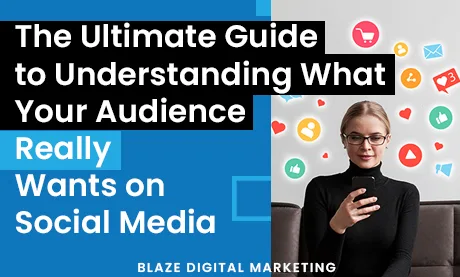 The Ultimate Guide to Understanding What Your Audience Really Wants on Social Media